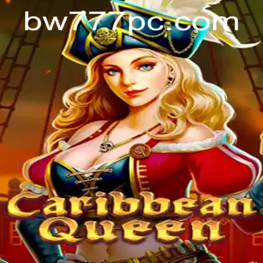 Unveiling CaribbeanQueen: A Thrilling Venture into the World of bw777 Gaming