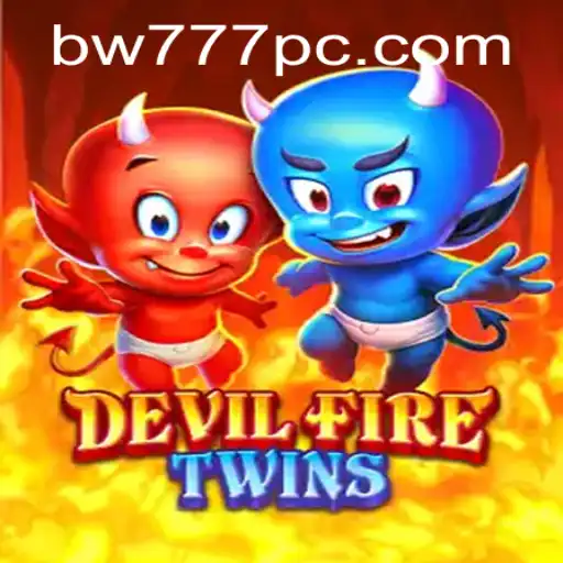 Explore the Thrilling World of DevilFireTwins: An Unforgettable Gaming Experience