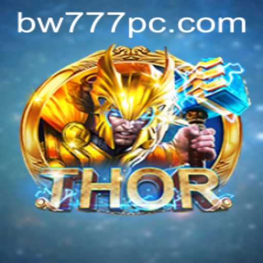 THOR: An Epic Gaming Adventure with the Keyword 'bw777'