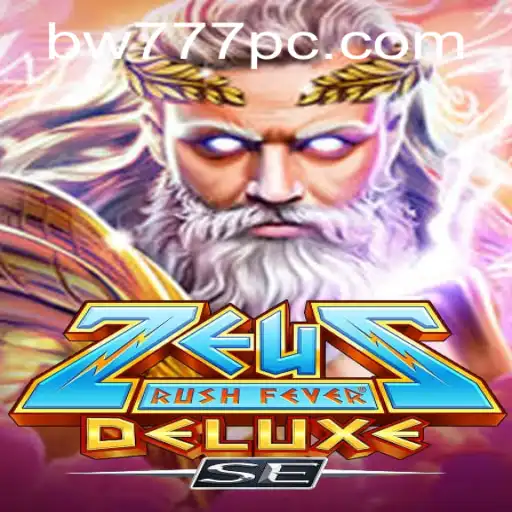 ZeusRushFeverDeluxeSE: A New Gaming Sensation That Combines Myth and Excitement
